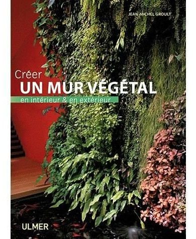 Créer un mur végétal