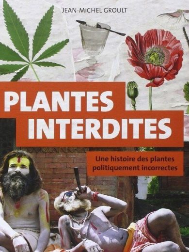 Plantes interdites (Jean-Michel Groult)