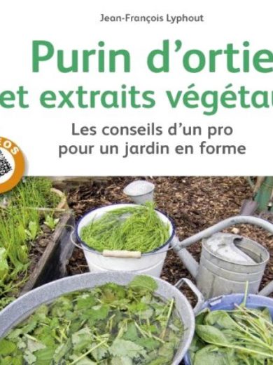 Purins d'orties et extraits végétaux